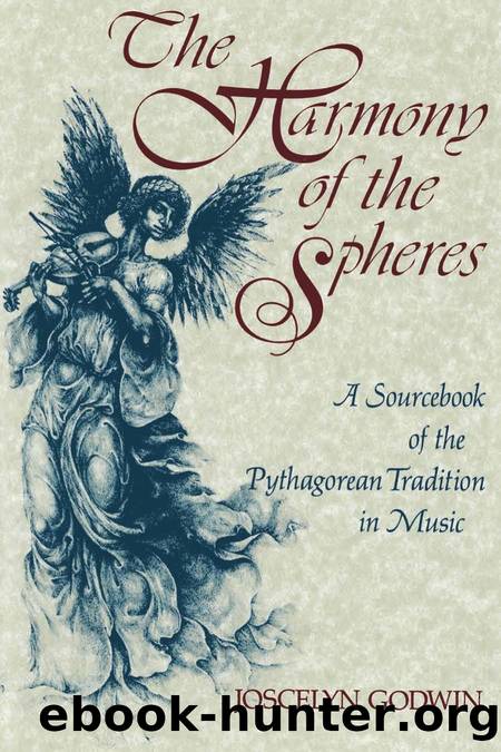 The Harmony of the Spheres by Joscelyn Godwin