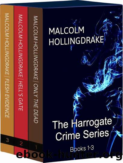 The Harrogate Crime Series: Books 1 â 3 by Malcolm Hollingdrake