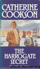 The Harrogate Secret by Catherine Cookson
