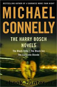 The Harry Bosch Novels: The Black Echo, the Black Ice, the ... by Michael Connelly