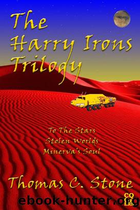The Harry Irons Trilogy by Thomas Stone