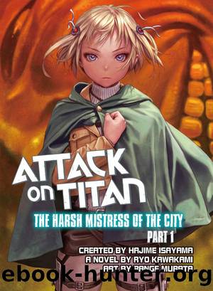 The Harsh Mistress of the City, Part 1 by Ryo Kawakami & Range Murata