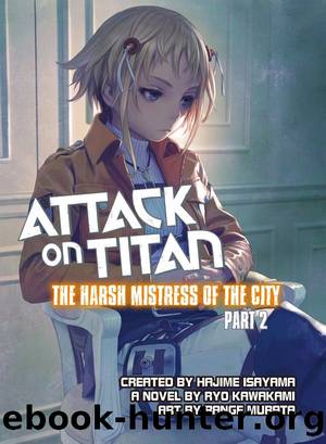 The Harsh Mistress of the City, Part 2 by Ryo Kawakami & Range Murata