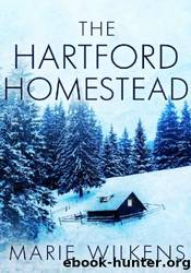 The Hartford Homestead by Marie Wilkens