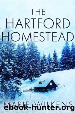 The Hartford Homestead: Small Town EMP Survival in a Powerless World by Marie Wilkens