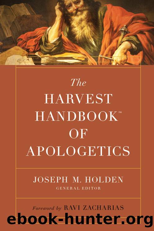 The Harvest Handbook™ of Apologetics by Joseph M. Holden