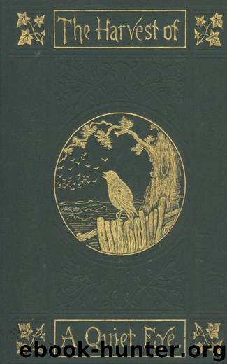 The Harvest of a Quiet Eye by John Richard Vernon