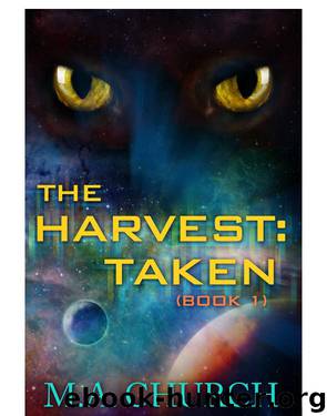 The Harvest: Taken by M.A. Church