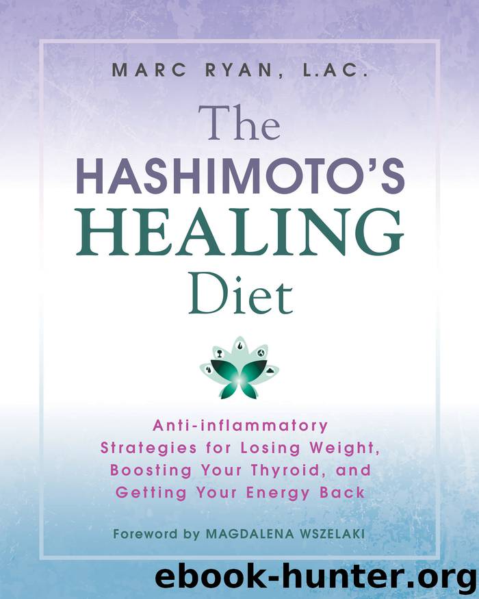 The Hashimoto's Healing Diet by Marc Ryan LAC