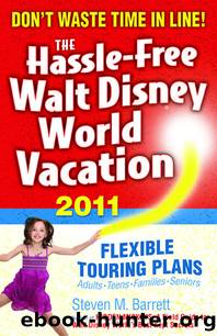 The Hassle-Free Walt Disney World Vacation by Steven M. Barrett