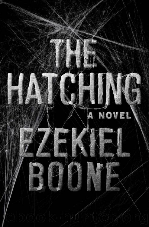 The Hatching: A Novel by Ezekiel Boone