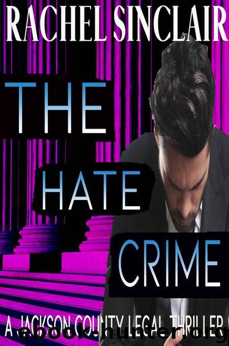 The Hate Crime by Rachel Sinclair