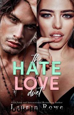 The Hate Love Duet (The Hate-Love Duet #1-2) by Lauren Rowe