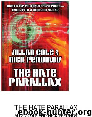 The Hate Parallax by Allan Cole