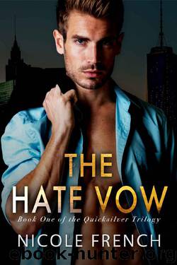 The Hate Vow (Quicksilver Book 1) by Nicole French