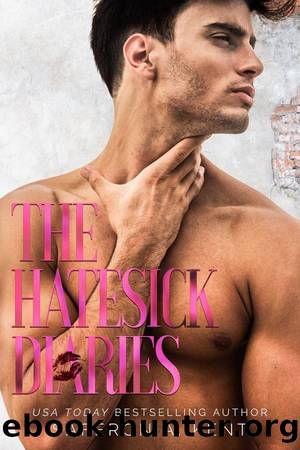 The Hatesick Diaries by Saffron A. Kent