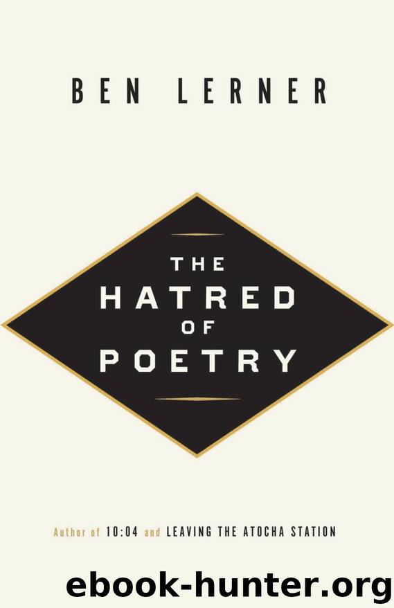 The Hatred of Poetry by Ben Lerner