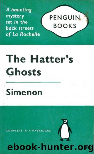 The Hatter's Ghost (1960) by Georges Simenon