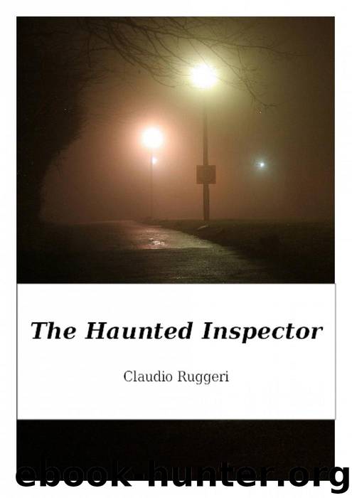 The Haunted Inspector by Claudio Ruggeri