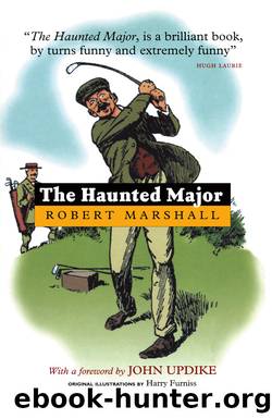 The Haunted Major by Robert Marshall