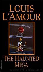 The Haunted Mesa by Louis L'amour