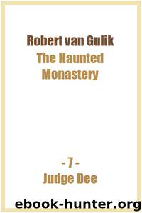 The Haunted Monastery by Robert van Gulik