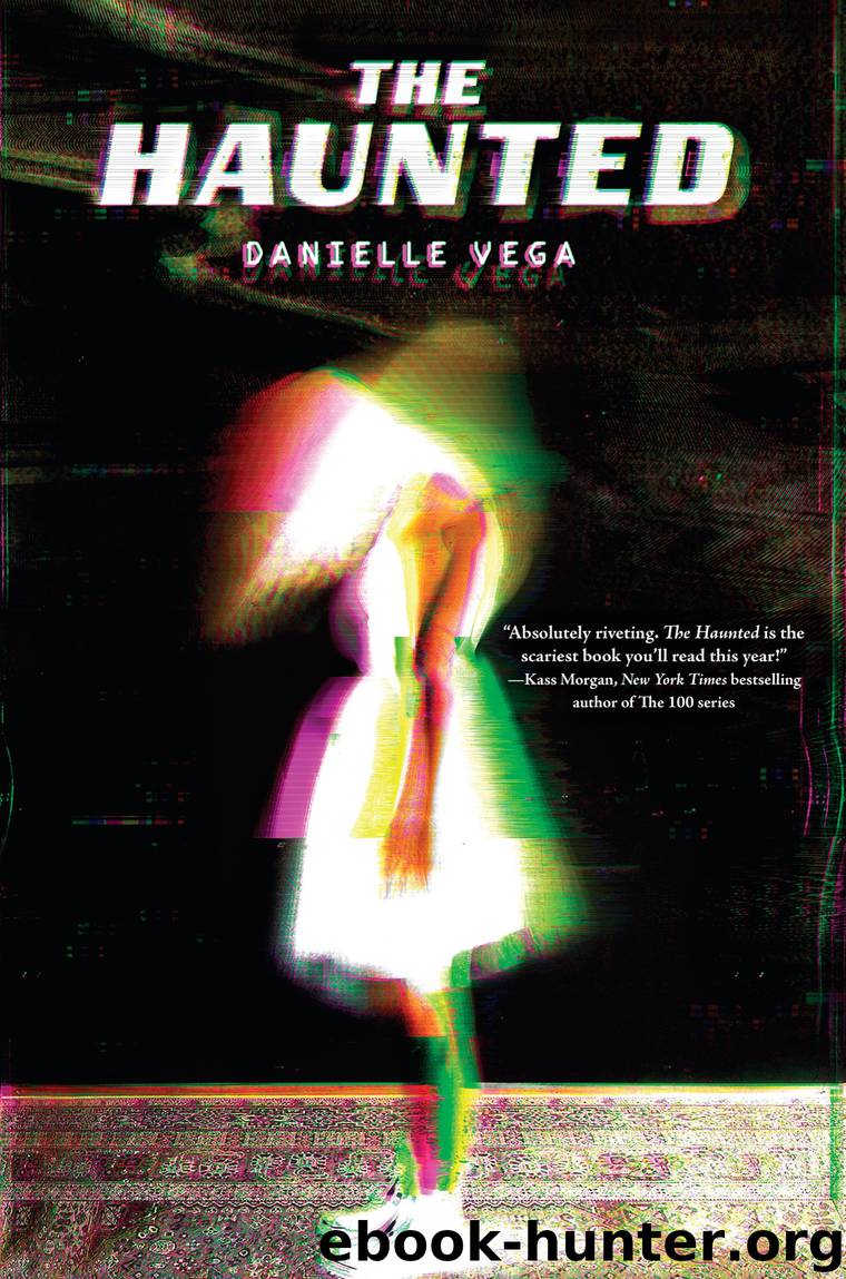 The Haunted by Danielle Vega