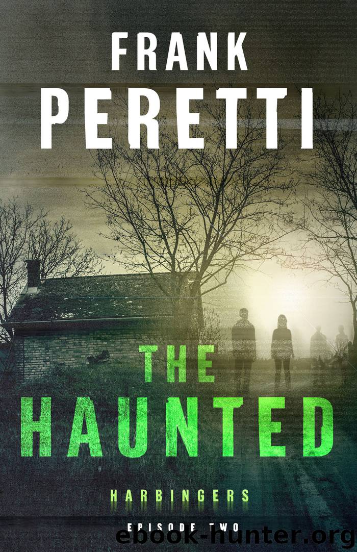 The Haunted by Frank Peretti