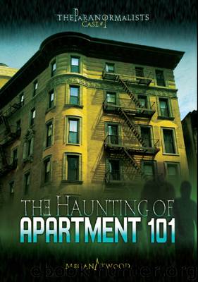 The Haunting of Apartment 101 by Megan Atwood