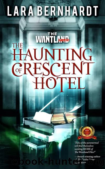 The Haunting of Crescent Hotel by Lara Bernhardt