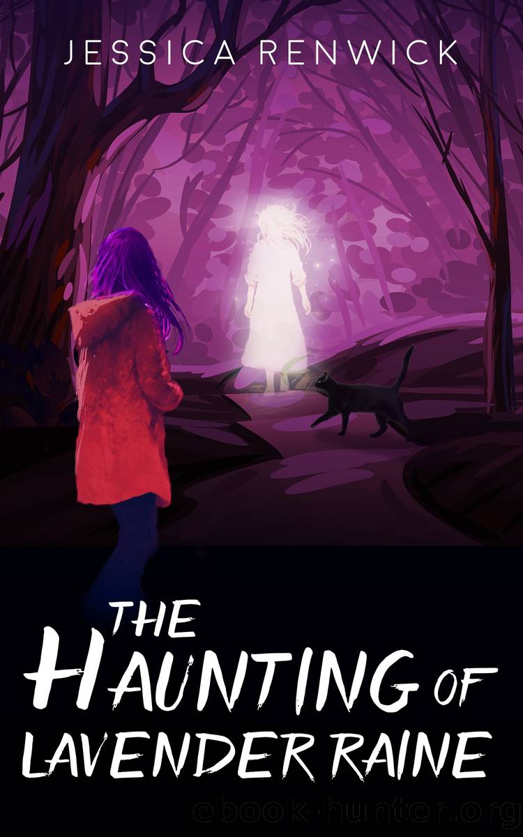 The Haunting of Lavender Raine by Jessica Renwick
