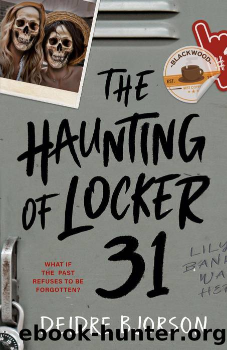 The Haunting of Locker 31 by Deidre Bjorson