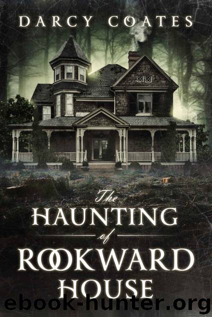 The Haunting of Rookward House by Coates Darcy