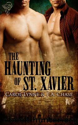 The Haunting of St. Xavier by Carol Lynne & T.A. Chase