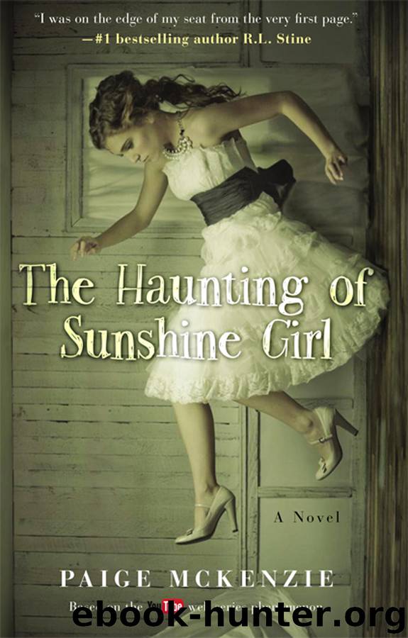 The Haunting of Sunshine Girl, Book 1 by Paige McKenzie