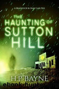The Haunting of Sutton Hill by H.P. Bayne
