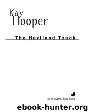 The Haviland Touch by Kay Hooper
