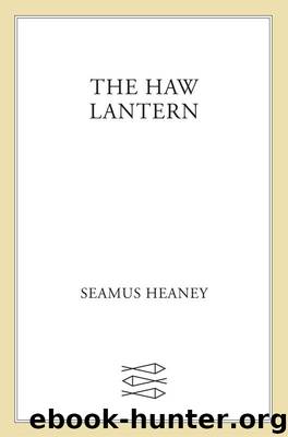The Haw Lantern by Seamus Heaney