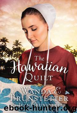 The Hawaiian Quilt by Brunstetter Wanda E.; Brunstetter Jean;