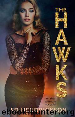 The Hawks_A Novel by SD Hendrickson