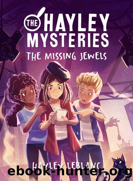 The Hayley Mysteries: The Missing Jewels by Hayley LeBlanc