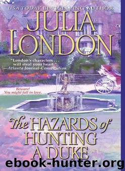 The Hazards Of Hunting A Duke by London Julia