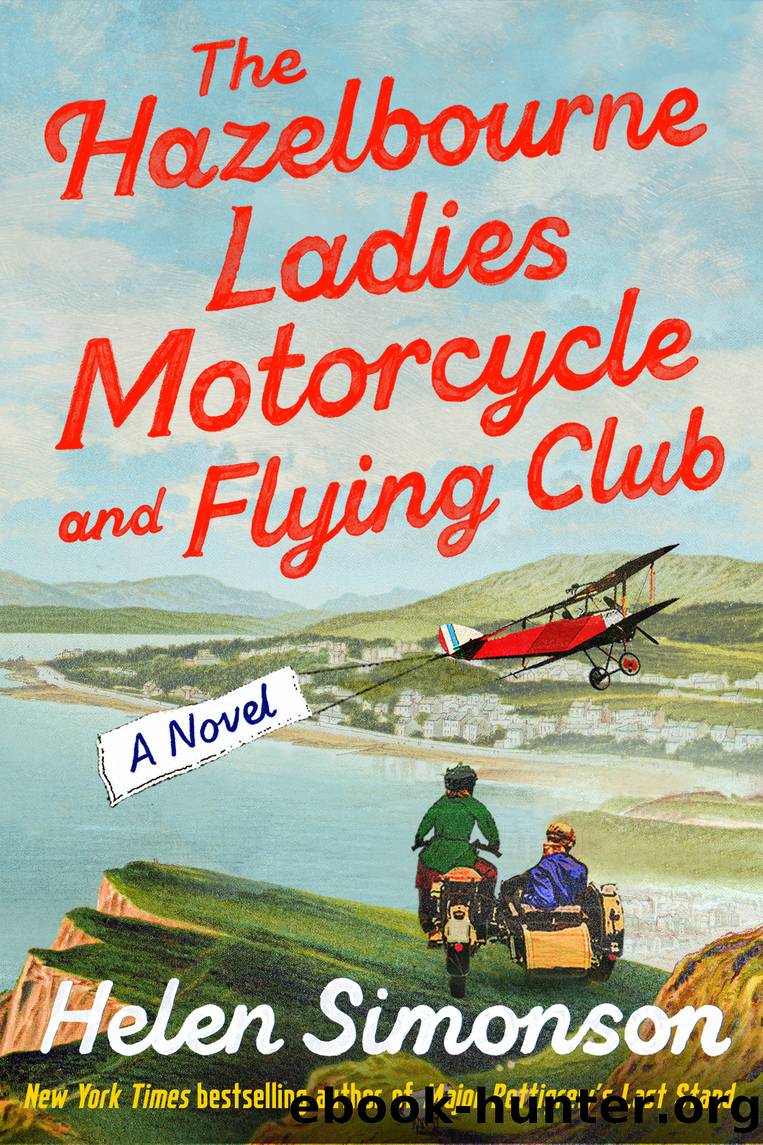 The Hazelbourne Ladies Motorcycle and Flying Club by Helen Simonson