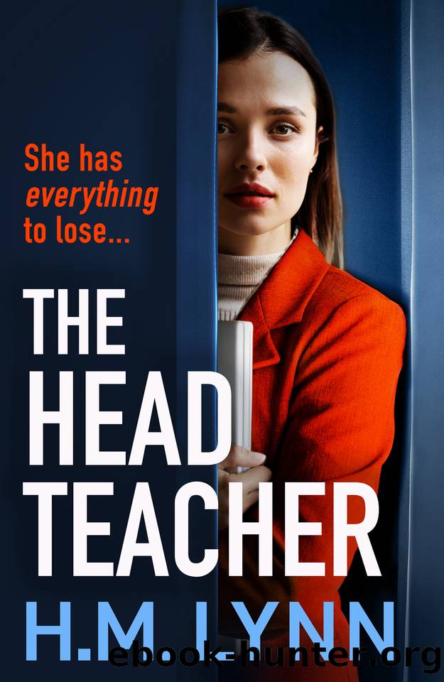 The Head Teacher by H. M. Lynn & Hannah Lynn