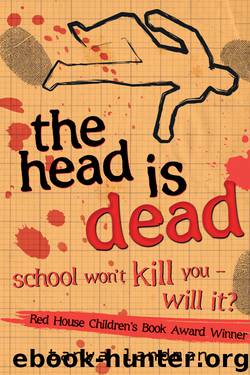 The Head is Dead by Tanya Landman
