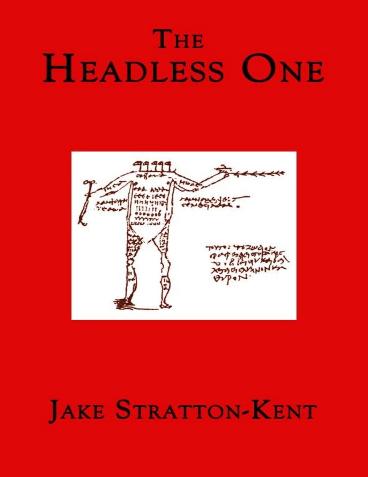 The Headless One by Jake Stratton-Kent