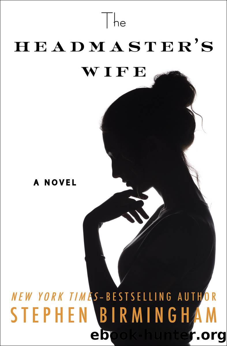 The Headmaster's Wife by Stephen Birmingham