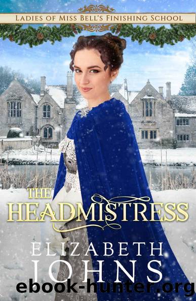 The Headmistress (Ladies of Miss Bell's Finishing School Book 6) by unknow