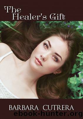 The Healer's Gift by Barbara Cutrera