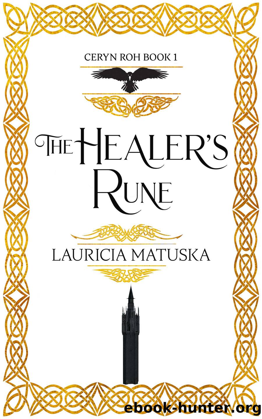 The Healer's Rune by Lauricia Matuska